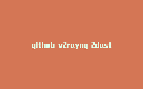 github v2rayng 2dustv2rayngapk32-v2rayng