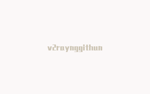 v2raynggithun-v2rayng