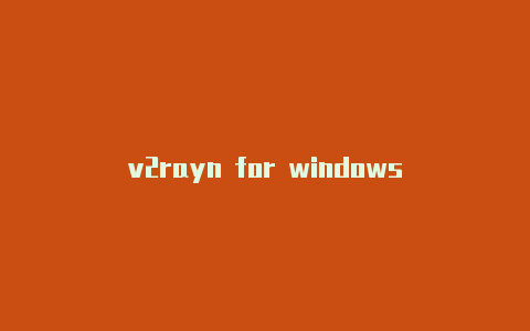 v2rayn for windows-v2rayng