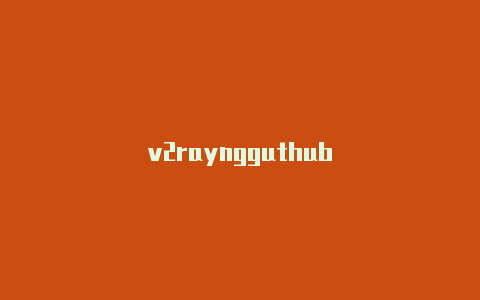 v2rayngguthub-v2rayng