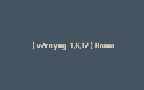 【v2rayng 1.6.12】Room Girl职场少女前作少女人物卡导入方法